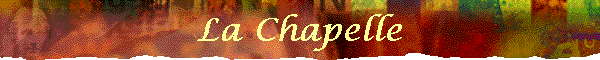 La Chapelle