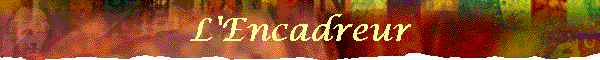 L'Encadreur