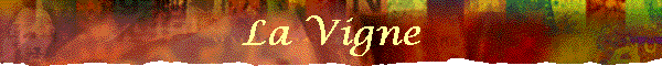 La Vigne